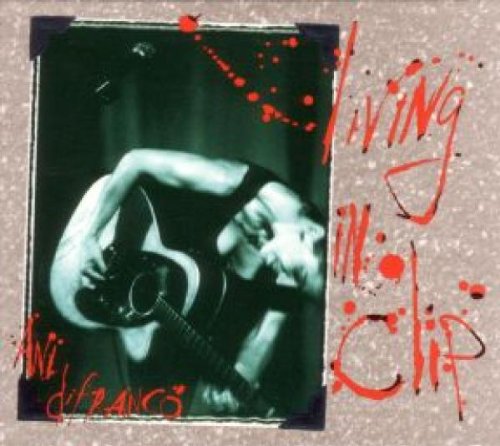 Ani Difranco | Living in Clip