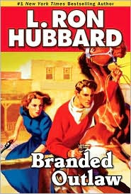 Branded Outlaw by L Ron Hubbard | book cover Branded Outlaw by L Ron Hubbard | book cover